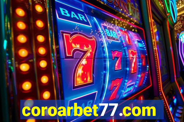 coroarbet77.com