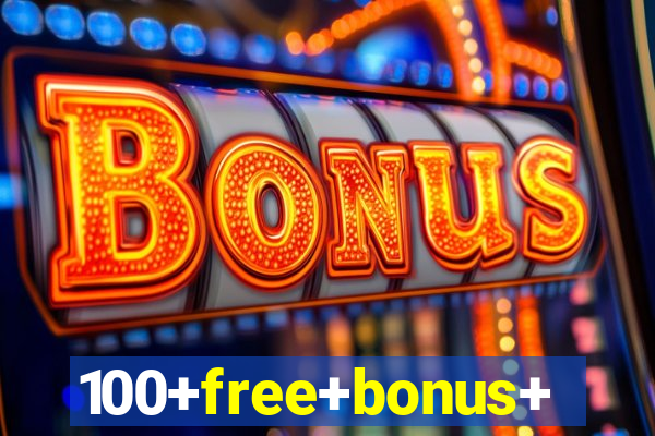 100+free+bonus+casino+no+deposit