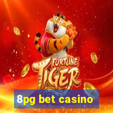 8pg bet casino