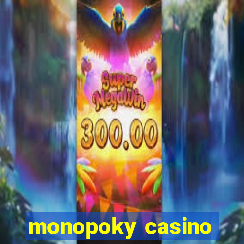 monopoky casino