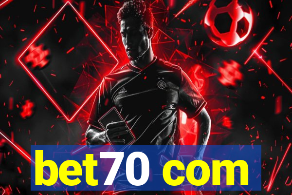 bet70 com