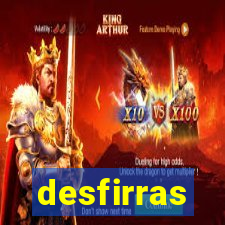 desfirras