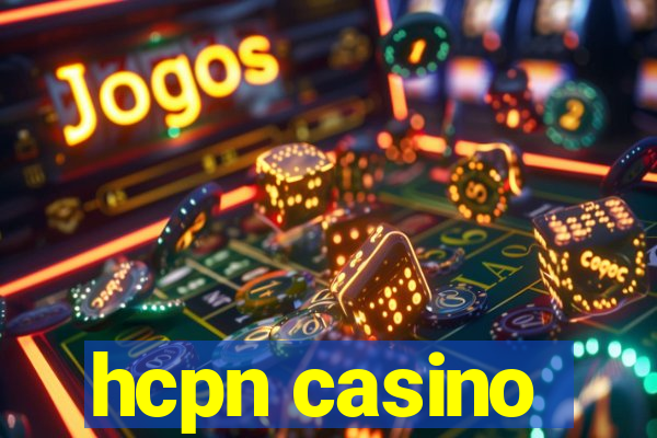 hcpn casino