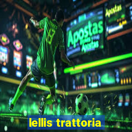 lellis trattoria