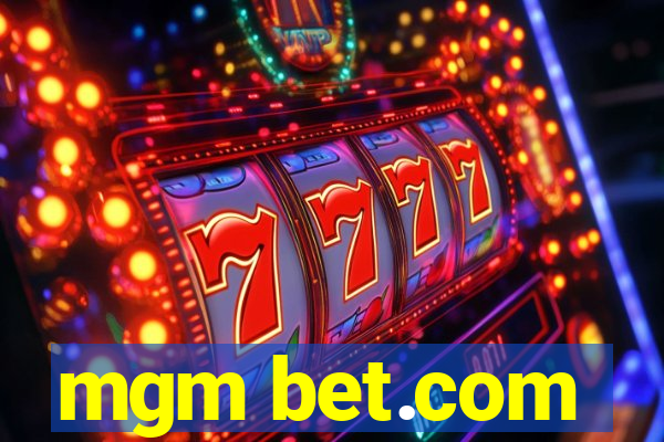 mgm bet.com