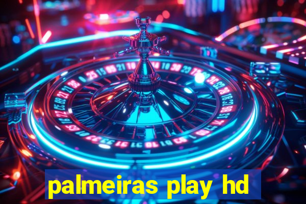 palmeiras play hd