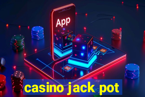 casino jack pot