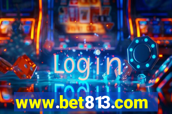 www.bet813.com