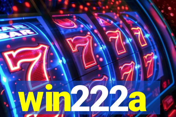 win222a