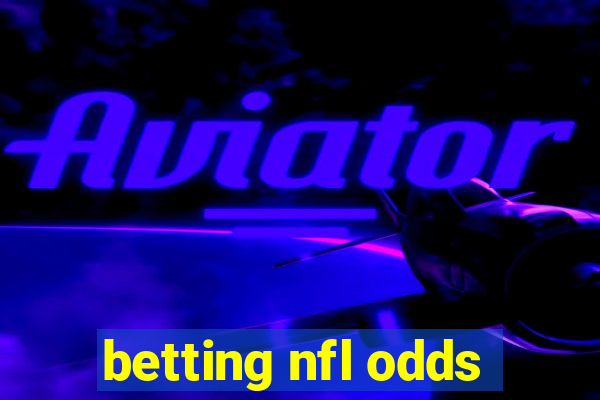 betting nfl odds