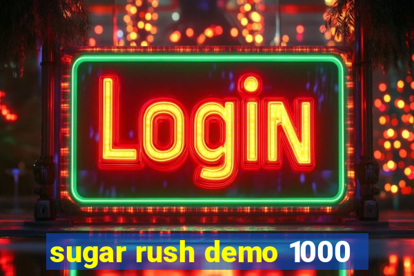 sugar rush demo 1000