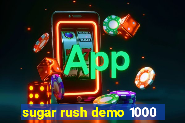 sugar rush demo 1000