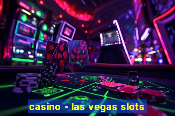 casino - las vegas slots