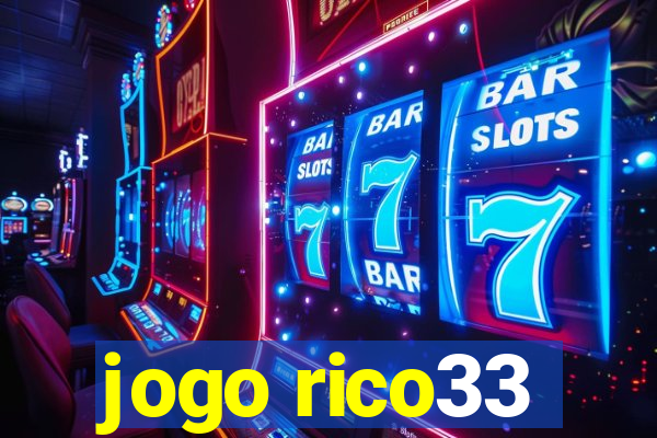 jogo rico33