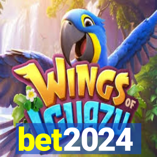 bet2024