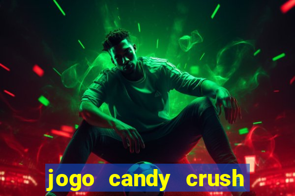 jogo candy crush paga mesmo