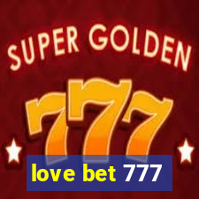 love bet 777