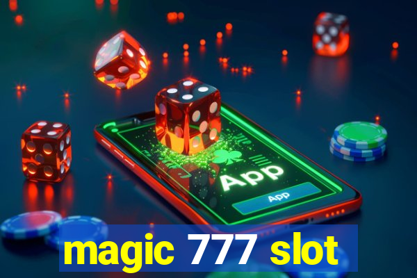 magic 777 slot