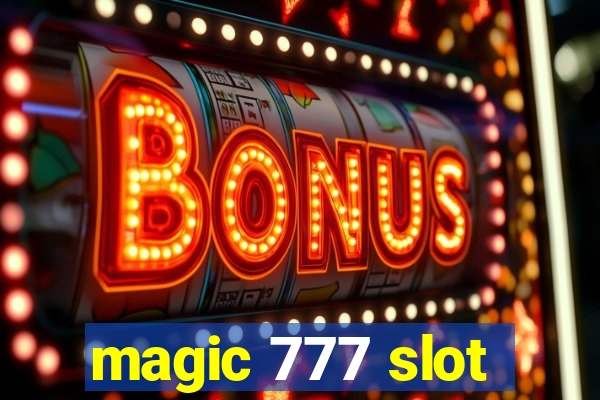 magic 777 slot