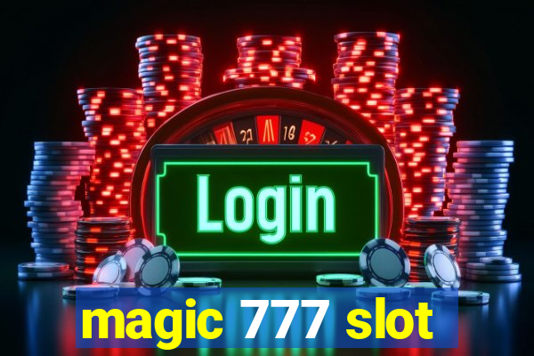 magic 777 slot