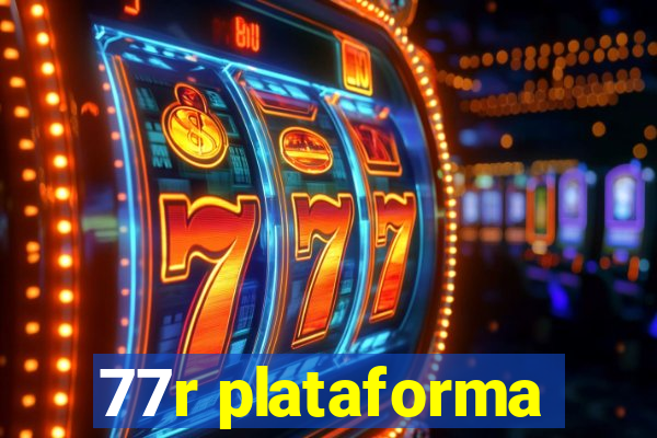 77r plataforma