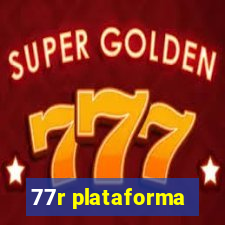 77r plataforma