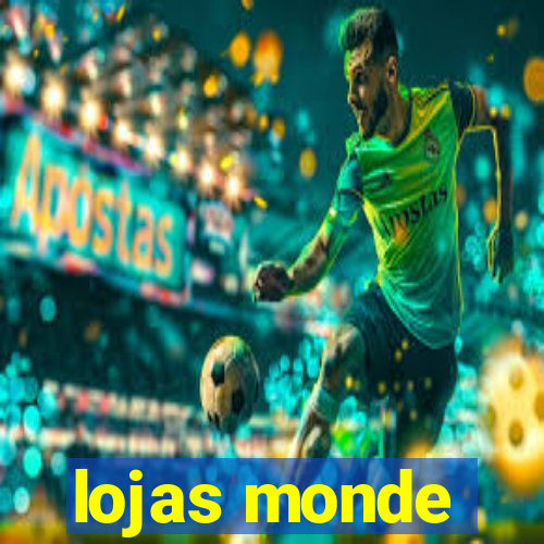 lojas monde