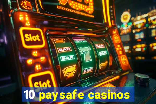 10 paysafe casinos