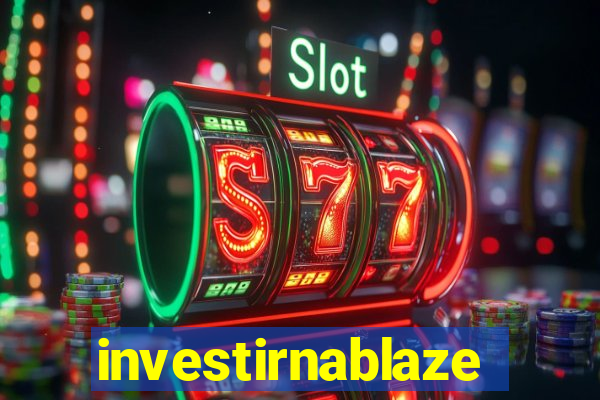 investirnablaze