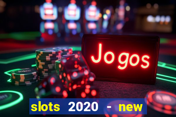 slots 2020 - new lucky slots