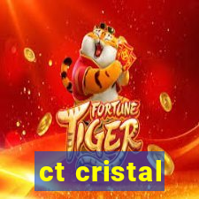 ct cristal