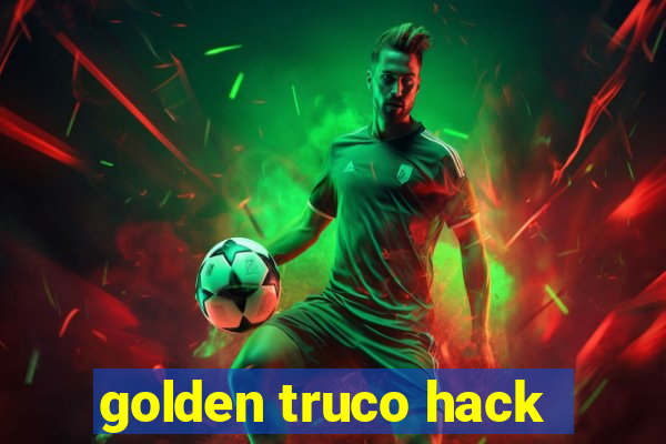 golden truco hack