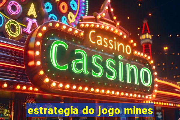 estrategia do jogo mines