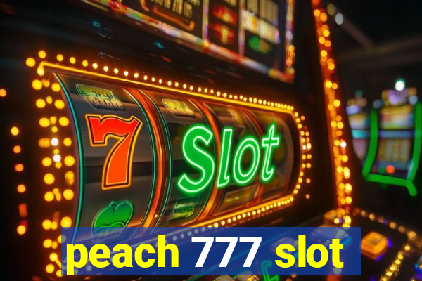 peach 777 slot