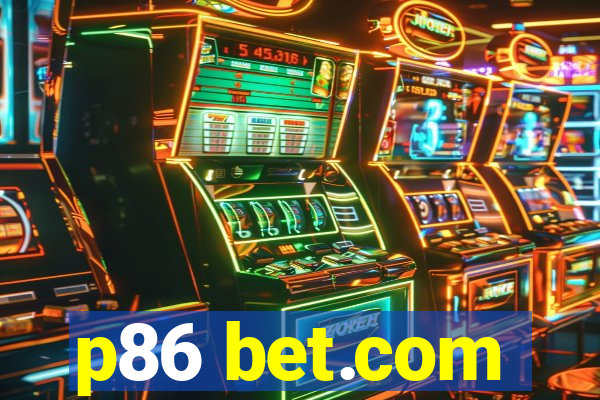 p86 bet.com