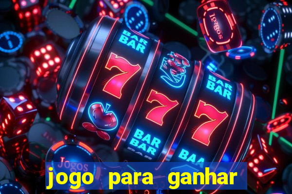 jogo para ganhar dinheiro pix