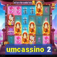 umcassino 2