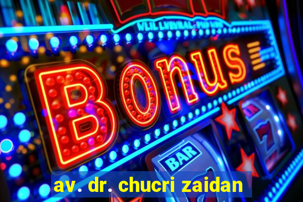 av. dr. chucri zaidan