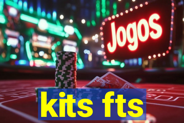 kits fts