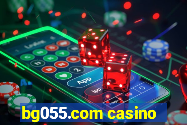 bg055.com casino