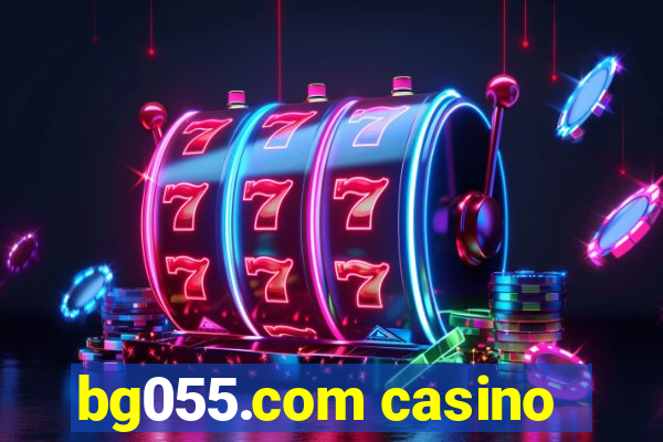 bg055.com casino