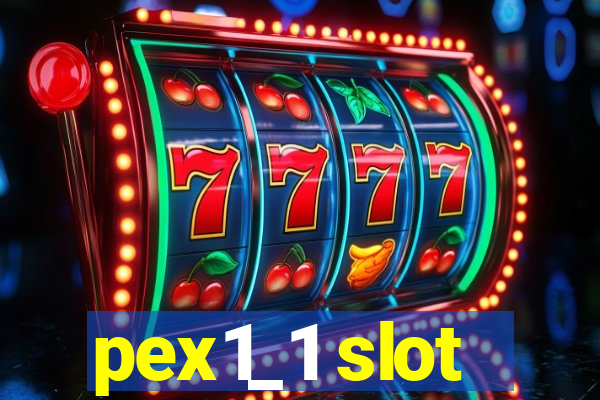 pex1_1 slot