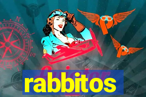 rabbitos