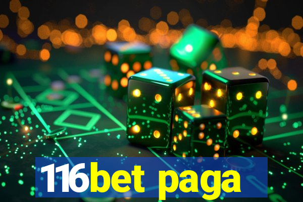 116bet paga