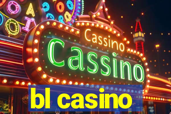 bl casino