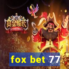 fox bet 77