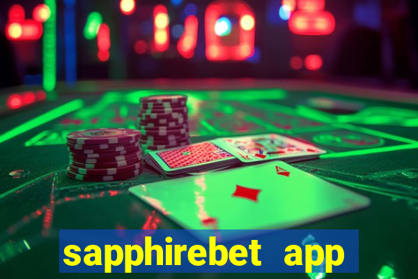 sapphirebet app download apk