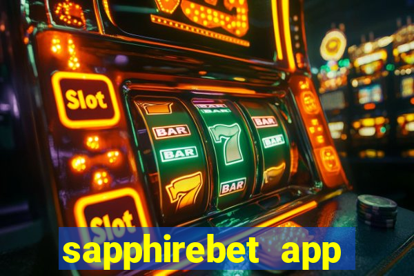 sapphirebet app download apk