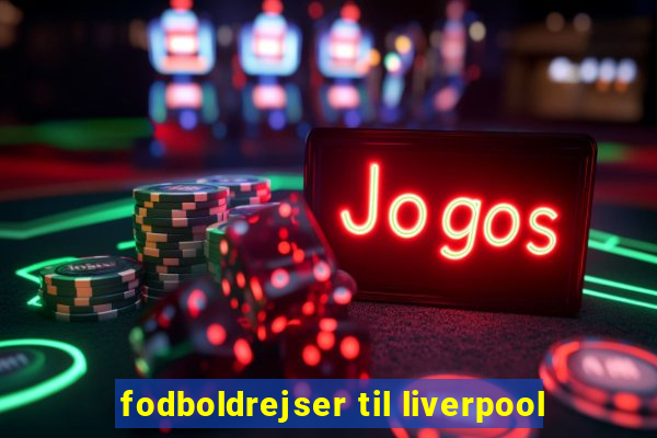 fodboldrejser til liverpool