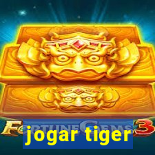 jogar tiger